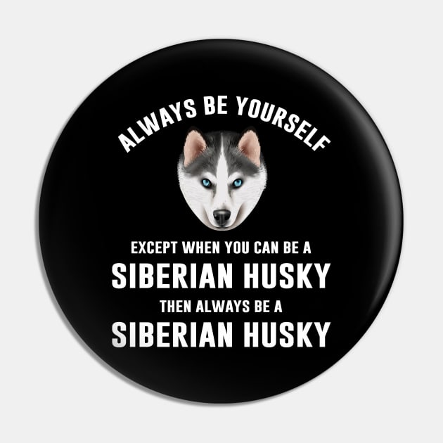 Funny Siberian Husky Dog Pin by sunima