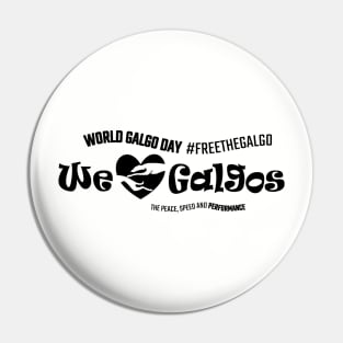 GALGO DAY FOR GALGO LOVERS Pin