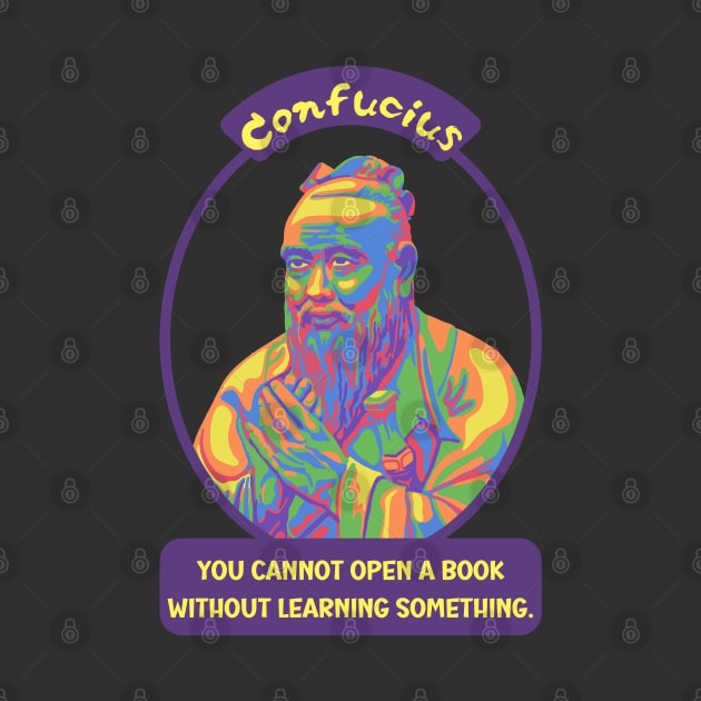 Confucius Portrait and Quote by Slightly Unhinged