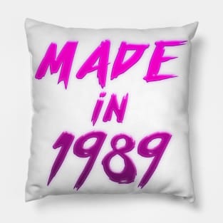 Made In 1989 - Birthday Typography Gift Pillow