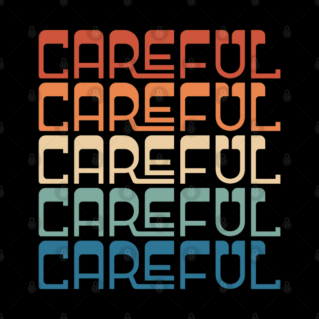 Retro Vintage 70s Inspired Repeat Typography Careful by Inspire Enclave