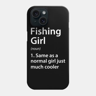 Fishing Girl Definition Phone Case