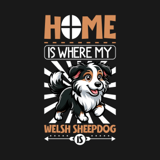 Home is with my Welsh Sheepdog T-Shirt