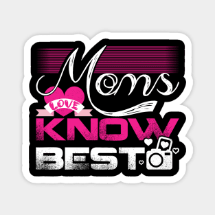 Moms Know Best Magnet