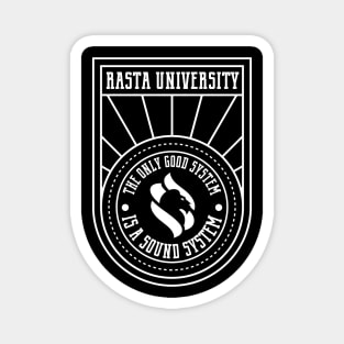 Rasta University The Only Good System is a Sound System Reggae„ Magnet