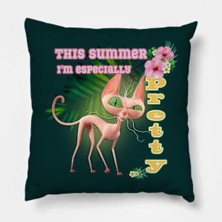 This Summer I'm Especially Pretty Pillow