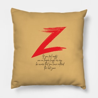 The red zone quote (black writting) Pillow