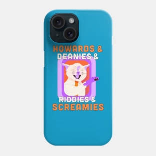 Howards & Deanies & Riddie & Screamies #2 Phone Case