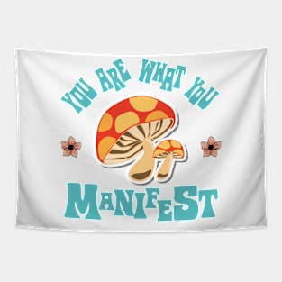 You Are What You Manifest Tapestry