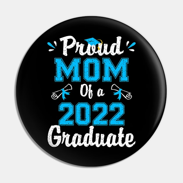 Proud Mom of a 2022 Graduate A School Graduation Party Pin by flandyglot