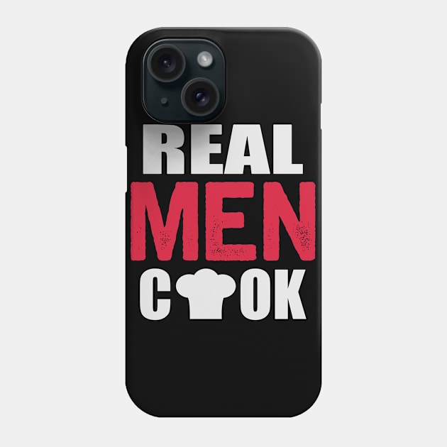 Real Men Cook Phone Case by nektarinchen