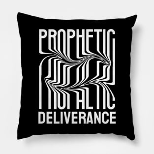 Prophetic Deliverance Pillow