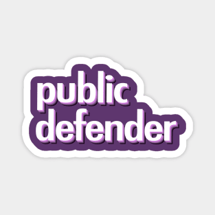 Public Defender Magnet