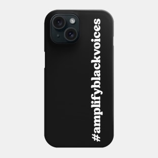 Amplify Black Voices Phone Case