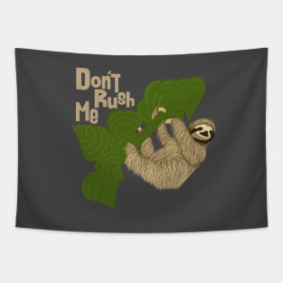 Sloth, Don't Rush Me Tapestry