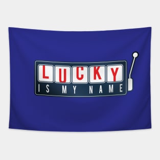 Lucky Is My Name Tapestry