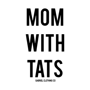 Mom With Tats Mother Mom T-Shirt
