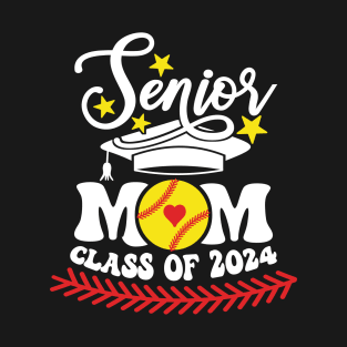 Senior Mom Class Of 2024 Grad Softball Mama 2024 Graduation T-Shirt