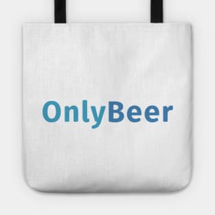 Only Beer Only Fans Tote