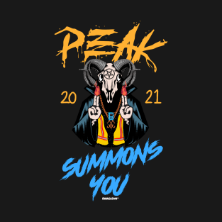 Peak 2021 Summons You Peak 21 T-Shirt