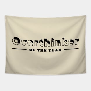 Overthinker of the year Tapestry