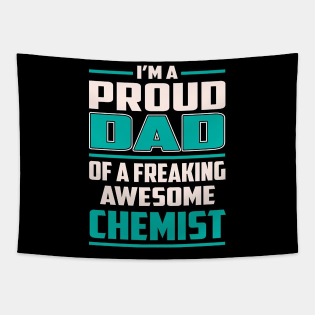 Proud DAD Chemist Tapestry by Rento