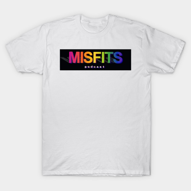 Podcast Logo Misfits Podcast Logo T Shirt Teepublic