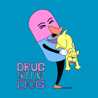 Drug Sniffing Dog T-Shirt