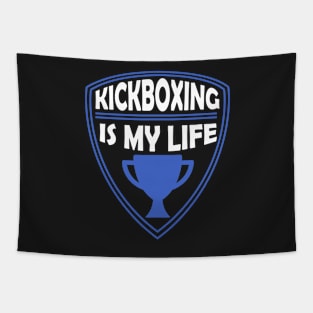 Kickboxing is my Life Gift Tapestry