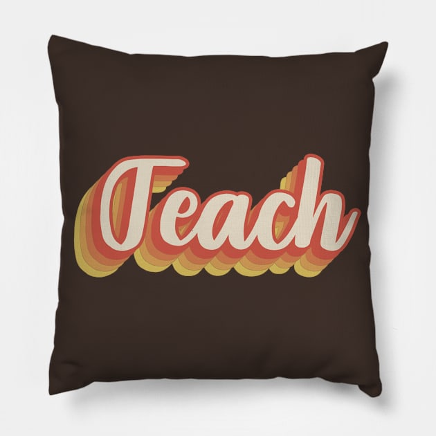 Teach Minimal Retro 70s Style Repeated Text Pillow by Inspire Enclave