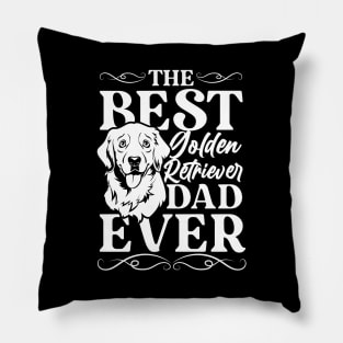 The best golden retriever dad ever Pillow