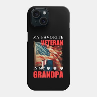 My Favorite Veteran Is My Grandpa-Memorial Day Phone Case