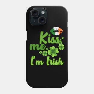 Kiss me, I'm Irish Phone Case
