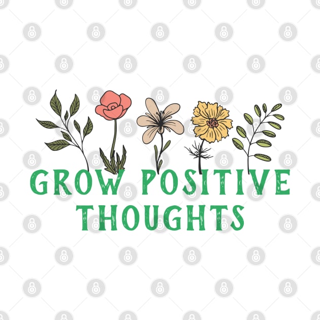 Grow positive thoughts flower design by Blossom Self Care