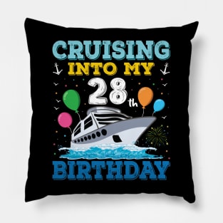 Cruising Into My 28th Birthday Party Shirt Cruise Squad 28 Birthday Pillow