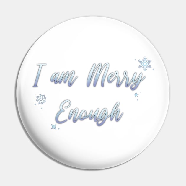 I am MERRY Enough Silver Pin by Hallmarkies Podcast Store