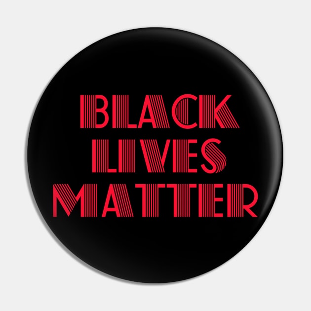 Black lives matter Pin by This is store