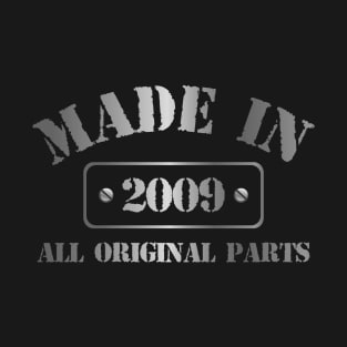 Made in 2009 T-Shirt