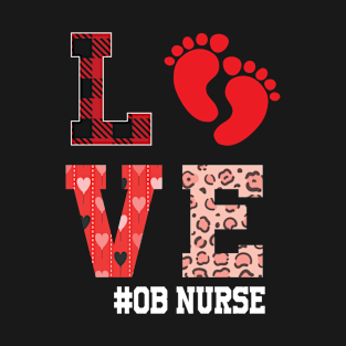 ob nurse valentines day T-Shirt