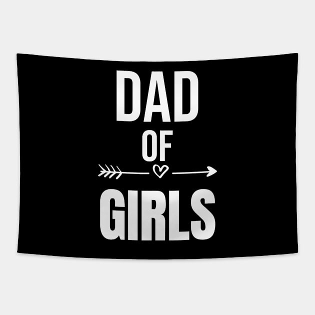 DAD OF GIRLS Tapestry by warantornstore