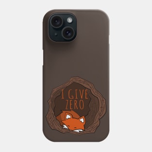 I give zero fox Phone Case