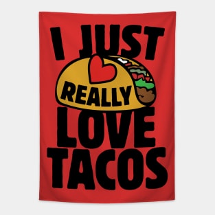 I just really love tacos Tapestry