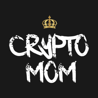 Crypto Mom T-Shirt