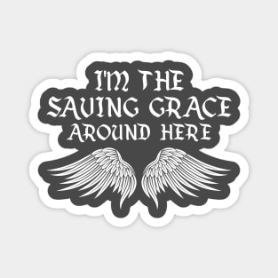 Saving Grace Magnet