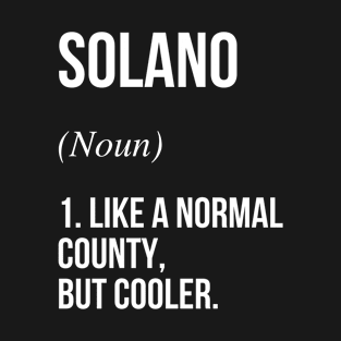 Solano County California Defined T-Shirt