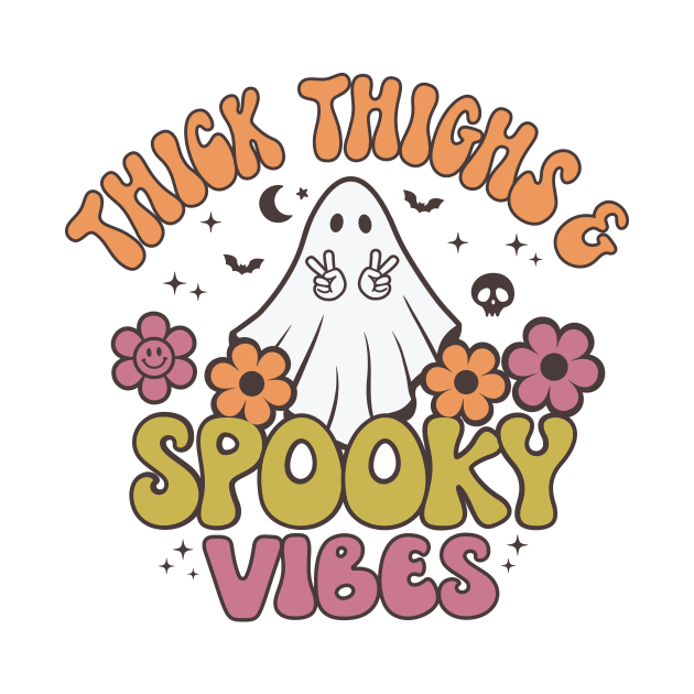 Thick Thighs Spooky Vibes / Retro Style by RadRetro