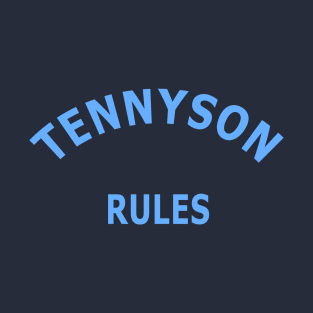 Tennyson Rules T-Shirt