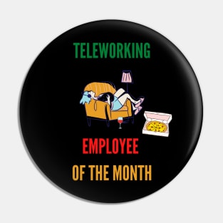 Teleworking - Employee of the Month Pin