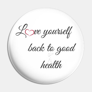 Love yourself Pin