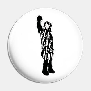 Wookiee Talk Pin